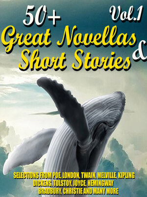 cover image of 50+ Great Novellas and Short Stories. Volume1